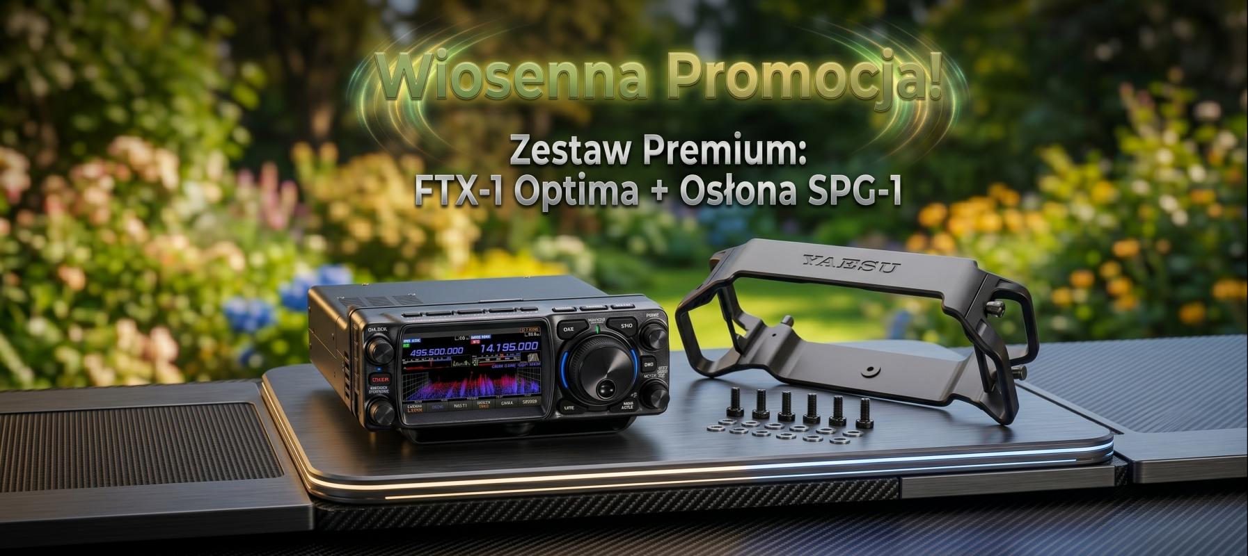 YAESU FTX-1 OPTIMA + CZAPKA + OSŁONA SPG-1 + ZWROT €100 WIOSENNA PROMOCJA!